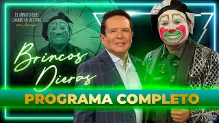 Brincos Dieras en el Minuto que Cambió mi Destino | Programa Completo