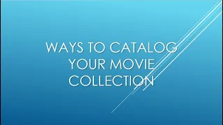 Ways To Catalog Your Movie Collection