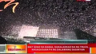 BT: May edad na babae sa QC, nakaladkad   na ng truck, nasagasaan pa ng 2   sasakyan