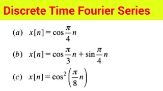 Discrete time Fourier series || Fourier series coefficient