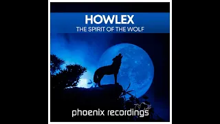 The Spirit of the Wolf (Radio Mix) - Howlex