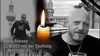 Schweigemarsch | für Sascha | Björn Banane - Schluss mit der Spaltung | Unplugged | #diebasis