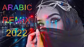 Muzica Arabeasca Noua 2022 🔔 Arabic Remix 2022 🔔 Best Arabic House Music