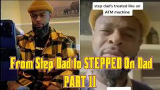 Part II: From Step Dad to Stepped on Dad #mansophere #mgtow #reaction