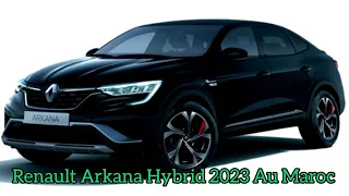 Nouveau Renault Arkana Hybrid 2023 Au Maroc