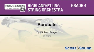 Acrobats, by Richard Meyer – Score & Sound