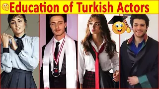 Unbelievable Education of Turkish Actors 😍🤓😳Turkish Actress | Turkish Drama | Turkish Series