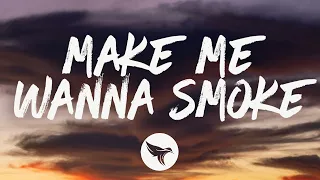 Runaway June - Make Me Wanna Smoke (Lyrics)