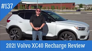 Episode 137 - 2021 Volvo XC40 Recharge P8 AWD Review!