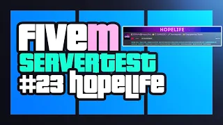 FiveM Servertest: HOPELIFE  - Objektiver Test & Bewertung - E23