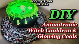 Animated Witch’s Cauldron & Glowing Coals - DIY