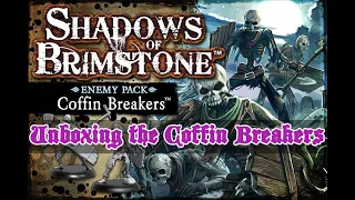 Unboxing the Coffin Breakers