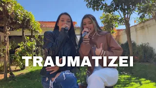 Traumatizei - Henrique & Juliano (cover)