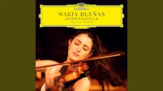 Piazzolla: María De Buenos Aires - Yo soy María (Arr. for Violin and Piano)