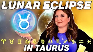 Lunar Eclipse in Taurus 2023 | All 12 Signs