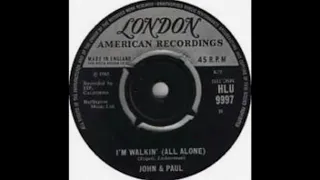 John And Paul - I'm Walkin- All Alone(1965)*****📌