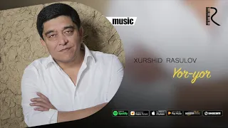 Xurshid Rasulov - Yor-yor (Official music)
