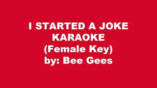 Bee Gees I Started A Joke Karaoke Female Key