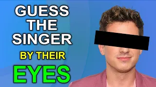 Guess The Singer By Their Eyes - POP Singers