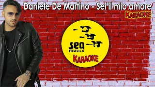 Daniele De Martino - Sei il mio amore ( Karaoke )