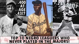 Top 10 Negro Leaguers Who NEVER PLAYED MLB... INSANE TALENT!!!