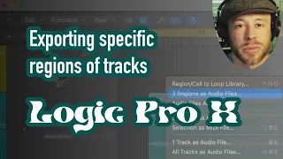 Exporting specific regions of tracks | Logic Pro X