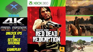 Red Dead Redemption Xenia Gameplay Settings & UnlockFPS Tutorial FidelityFX 4K 60FPS 12700K RTX 3080