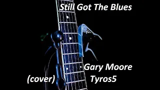 Still Got The Blues - Gary Moore  (cover) Tyros5