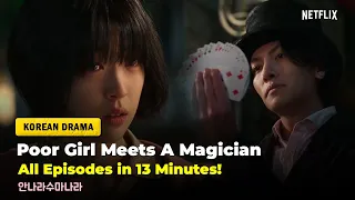 The Sound of Magic All Episodes Recap | Poor Korean Girl And Real Magician