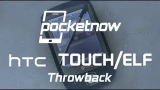 HTC Touch Throwback | Pocketnow