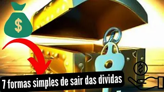 como sair das dividas em 7 passos simples