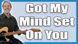 Got My Mind Set On You Guitar Lesson (George Harrison)