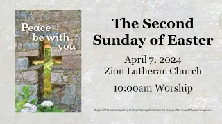 Second Sunday of Easter  April 7, 2024 + 10:00 am