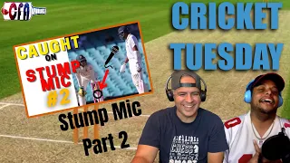 Caught on Stump Mic #2 | Cricket Tuesday REACTION