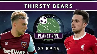 Thirsty Bears | Planet FPL S. 7 Ep. 15 | Fantasy Premier League