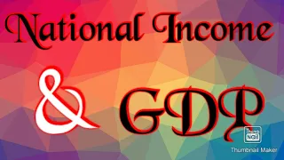 National income and related aggregates | Explained | GDP | GNP | NNP | NDP | Macro Economics