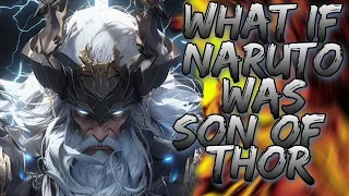 What if Naruto was son of thors, Percy jackson x naruto? | Part 1