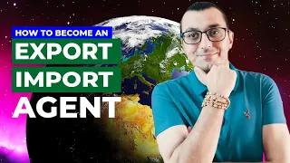HOW TO BECOME AN IMPORT EXPORT AGENT | START AN EXPORT-IMPORT BUSINESS WITH LESS INVESTMENT