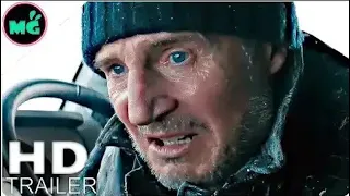 THE ICE ROAD Trailer (2021) Liam Neeson