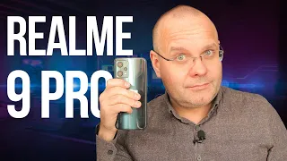 Обзор Realme 9 PRO. Антикризисный баланс опций.