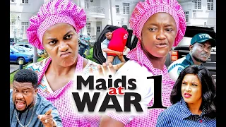 MAIDS AT WAR by QUEEN NWOKOYE and LUCHY DONALDS (SEASON 1) - 2021 Latest Nigerian Nollywood Movie