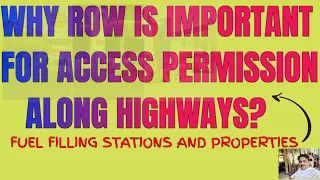 WHY ROW IS IMPORTANT FOR ACCESS PERMISSION ALONG HIGHWAYS?