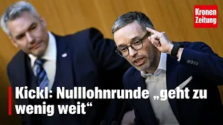 Kickl: Nulllohnrunde „geht zu wenig weit“ | krone.tv NEWS