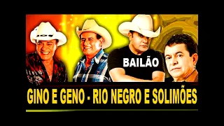 RIO NEGRO E SOLIMÕES, GINO E GENO SUCESSOS DO SERTANEJO top 07 modão VIVENDA SERTANEJA