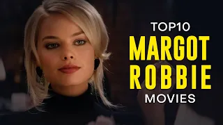 Margot Robbie's Top 10 Movies: A Journey to Stardom ( The Cine Wizard )