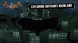 FR MOD; Batman; Arkham Asylum; Exploring Gotham City's Mainland