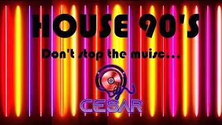 HOUSE 90's (Don't stop the music) - Os sucessos que incendiavam as PISTAS!