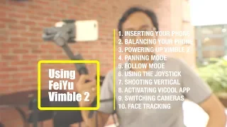 10 Steps on How to Use Feiyu Vimble 2 Smartphone Stabilizer