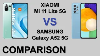 XIAOMI Mi 11 Lite 5G VS SAMSUNG Galaxy A52 5G