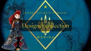 DISNEY 🏰 DESIGNER ULTIMATE PRINCESS COLLECTION 👑 MERIDA 🏹 DOLL REVIEW